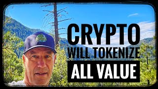 Crypto will Tokenize All Value October 18 2024 [upl. by Reginnej]