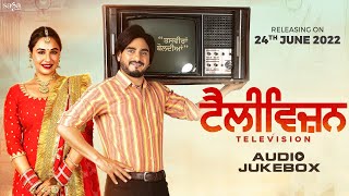 Television Full Album  Kulwinder Bllla  Mandy Takhar  New Punjabi Songs 2022  RelOn 24 June [upl. by Anuaik950]