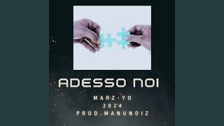 Adesso noi [upl. by Aihsiyt]