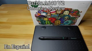 Parblo A640 V2 Unboxing  Review En Español [upl. by Desdee]