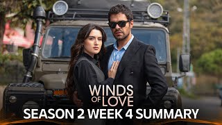 Winds of Love Season 2 Week 4 Summary  Rüzgarlı Tepe 2 Sezon 4 Hafta Özeti [upl. by Sherard]