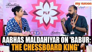 Aabhas Maldahiyar Discusses Babur The Chessboard King at Pondy Lit Fest 2024 [upl. by Cy]