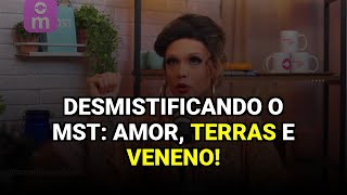 Desmistificando o MST Amor Terras e Veneno [upl. by Carn]