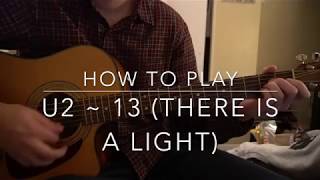 13 There is a Light  U2  Easy Guitar Lesson [upl. by Sherrer]