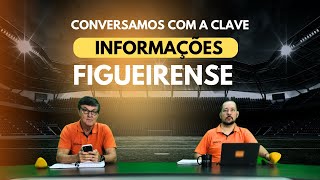 CONVERSAMOS COM A CLAVE  INFORMAÇÕES DO FIGUEIRENSE  AO VIVO [upl. by Brade]