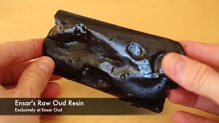 Ensars Raw Oud Resin [upl. by Jerome]