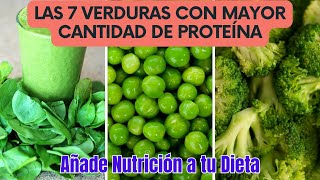 Las 7 Verduras con Mayor Cantidad de Proteína Añade Nutrición a tu Dieta [upl. by Htennaj447]