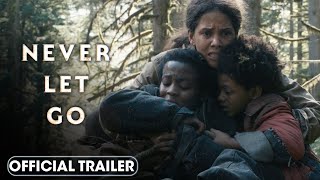 Never Let Go 2024 Official Trailer – Halle Berry [upl. by Fernandes]