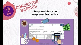 3 RESPONSABLES Y NO RESPONSABLES DEL IVA [upl. by Llyrrad]