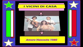 I Vicini di casa  Amore nascosto 1980 [upl. by Partan]