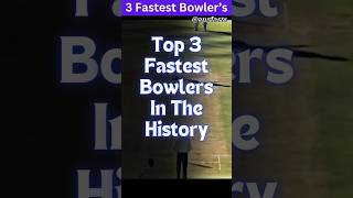 3 Fastest Bowler In The World  Shoaib Akhtar  shorts cricket facts bowler [upl. by Raffaj]