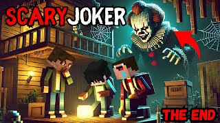 SCARY JOKER IN MINECRAFT HORROR STORY IN HINDI  THE END [upl. by Netsrijk412]