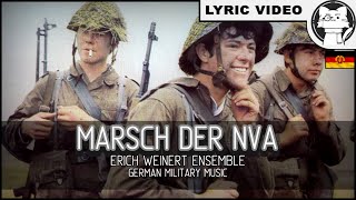 Marsch der Nationalen Volksarmee  Erich Weinert Ensemble⭐ LYRICS GERENG German Military Music [upl. by Atinek]