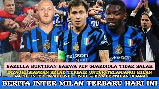 BARELLA BUKTIKAN KE PEP 🔵⚫ MISI TELANJ4NGI MILAN 70 ✅ MINUS STRIKER KLINIS ⬇️ OPTIMIS DIMARCO 🔥 [upl. by Aley]