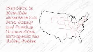 Why PFAS in Biosolids Threatens Our Food Supply and Farming Communities Throughout the United States [upl. by Mauri]