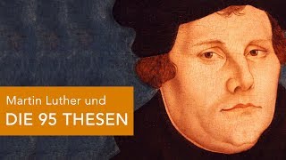 Martin Luther und die 95 THESEN [upl. by Emmery44]