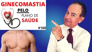 Como fazer a GINECOMASTIA pelo Plano de Saúde Dr Jacintho  Cirurgião Plástico [upl. by Henry356]