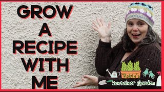 Grow a Recipe With Me [upl. by Oned]