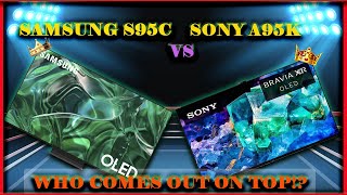 Samsung S95C LEFT vs Sony A95K RIGHT QDOLED Initial Comparisons [upl. by Ermeena]