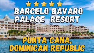 Barcelo Bavaro Palace  Punta Cana Dominican Republic AllInclusive Resort [upl. by Evvie30]