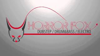 HorrorFox  End Game  Drumstep [upl. by Harper546]