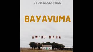 AwDj Mara  Bayavuma Gospel Gqom [upl. by Wolfgang]