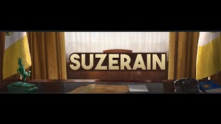 Suzerain Part 26 [upl. by Paschasia]