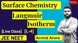 L4 Langmuir Adsorption Isotherm  Surface Chemistry  NEET JEE  By Arvind Arora [upl. by Giorgio]