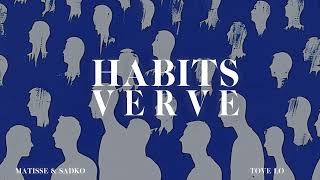 Tove Lo x Mattise amp Sadko  Habits Stay High Wellkrow quotVervequot Edit [upl. by Nida]