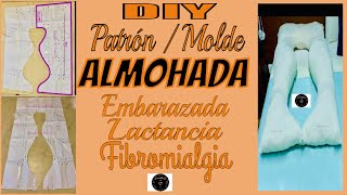 DIY Patrón de ALMOHADA para EMBARAZADA LACTANCIA y FIBROMIALGIA  Patronaje Bienestar [upl. by Anits]