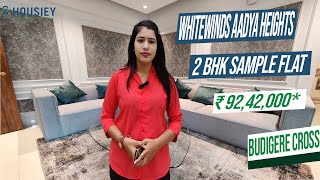 Aadya Heights Budigere Cross  2 BHK Sample Flat 2024  Whitewinds Constructions Bangalore [upl. by Jenness]