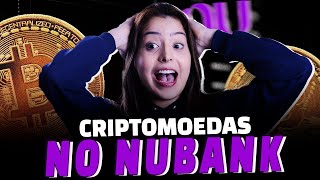 Criptomoedas no Nubank Vale a pena Quais as taxas Saiba tudo sobre Bitcoin no Nubank [upl. by Iren]