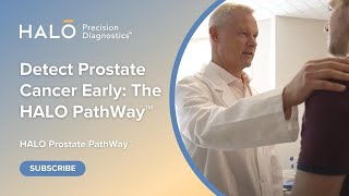 The HALO PathWay™ for Prostate Cancer Saves Patients Lives Through Early Detection [upl. by Treblih]