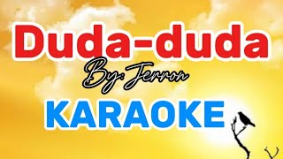 DudadudaMga babae na mahilig na magdudaJerronKaraoke [upl. by Wey]