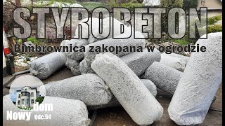 54 Wylewamy STYROBETON Skarby znalezione w ogrodzie bimbrownica i ogrom zakrętek po butelkach [upl. by Nosilla]