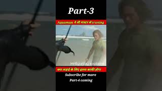 Part3 Aquaman ने ली कसम बदला लेने की। Aquaman shorts shortsyt movieexplained [upl. by Forward77]