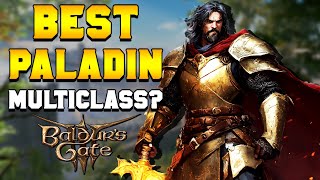 BEST Paladin Multiclass in Baldurs Gate 3 [upl. by Eilyah]