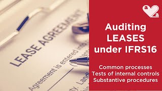 Auditing LEASES under IFRS16  tests of controls and substantive procedures [upl. by Crissie]