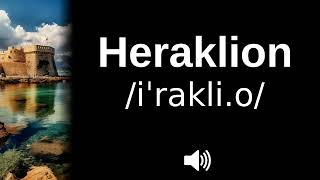 🇬🇷 How to pronounce Heraklion [upl. by Frances]