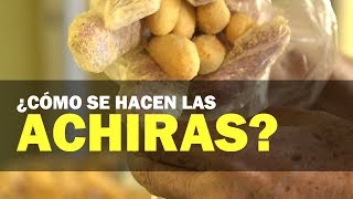 ¿Cómo se hacen las auténticas achiras del Huila [upl. by Bainbridge584]