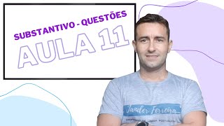 Curso Português do Zero  Aula 11  Substantivos  Questões  BNDES  Cesgranrio [upl. by Amr]