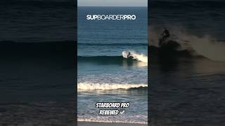 Starboard PRO review on SUPboarder PRO now 💥 paddleboard surfing surf [upl. by Minsat]