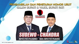 PENGAMBILAN DAN PENETAPAN NOMOR URUT CALON BUPATI amp WAKIL BUPATI PATI  SUDEWO amp CHANDRA [upl. by Aneelad]