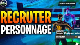 RECRUTER UN PERSONNAGE FORTNITE GUIDE EMPLACEMENT PERSONNAGE A RECRUTER SUR LA SAISON 3 DE FORTNITE [upl. by Leahicm]