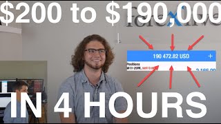 How this trader turned 200 into 190000 in 4 hours [upl. by Dnomsaj]