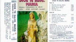 hija del pueblo  Fernando MViejo  Jose Antonio Olivar  Dios te salve Maria [upl. by Jarrett933]