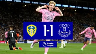 LEEDS UNITED 11 EVERTON  PREMIER LEAGUE HIGHLIGHTS [upl. by Auehsoj]