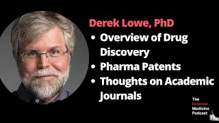 Derek Lowe PhD A Medicinal Chemist’s Thoughts on Drug Discovery and the Future of Pharma [upl. by Gwyn718]