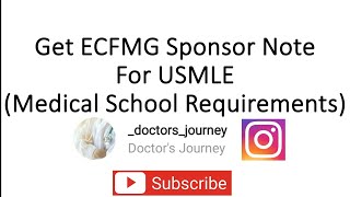 USMLE How to Get ECFMG Sponsor Note  Medical School Requirements for USMLE Steps [upl. by Goda]