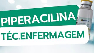 Técnico de enfermagem o que é piperacilina [upl. by Annmaria]